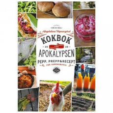 Kokbok fr Apokalypsen: Pepp, prepp & recept